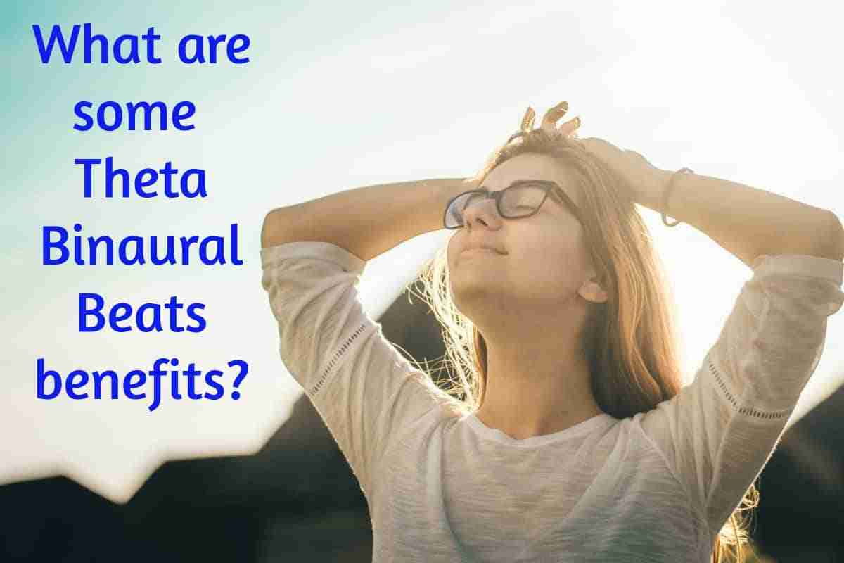 theta binaural beats benefits